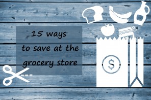 15 ways to save at the grocery store