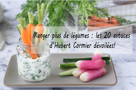 Manger plus de légumes