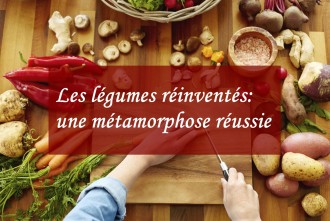 Les légumes réinventés : une métamorphose réussie