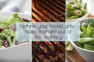 Rethink your mixed grills : sides that are out of the ordinary